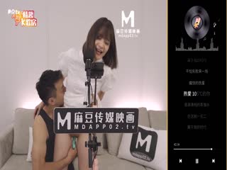 【情趣K歌房EP18】新鶑出谷女神呻吟甜美女神 徐蕾