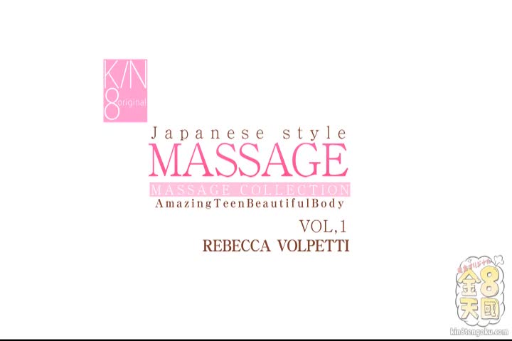 JAPANESE STYLE MASSAGE18歳の真っ白な美BODYをタップリ弄ぶ REBECCA VOLPETTI[日本无码金8天国]